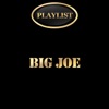 Big Joe Playlist, 2014