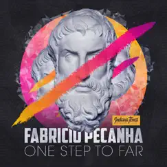 One Step Too Far - Single by Fabricio Pecanha album reviews, ratings, credits