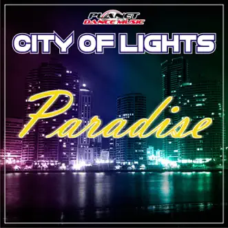 Paradise - EP by City of Lights album reviews, ratings, credits