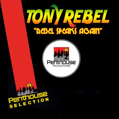 Rebel Speaks Again - Single - Tony Rebel