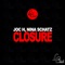 Closure - JoC H & Nina Schatz lyrics