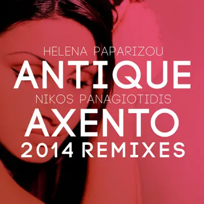 Axento Remixes 2014 - Antique