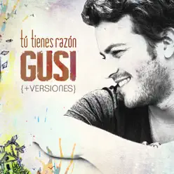 Tú Tienes Razón - EP - Gusi