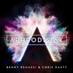 Aphrodisiak (Extended Edit) - Single - Benny Benassi