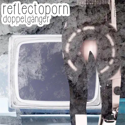 Reflectoporn (Single Version) - Single - DoppelgangeR