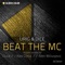 Beat the MC (Alex D'Elia Remix) - Urig & Dice lyrics