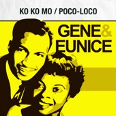 Gene & Eunice - Ko Ko Mo I Love So