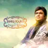 Ishq Karo album lyrics, reviews, download