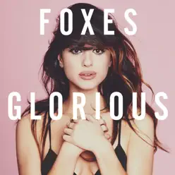 Glorious (Japan Version) - Foxes