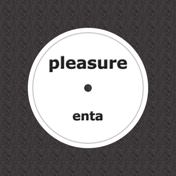 Pleasures слушать. Pleasure перевод. Enta. Музыка Enta end.