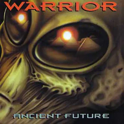 Ancient Future - Warrior