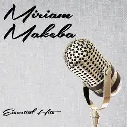 Essential Hits - Miriam Makeba Essential Hits - Miriam Makeba