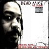 Dead Mike the Assassin feat. Black Magik - Always Look a Man in the Eye