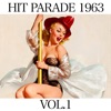 Hit Parade 1963, Vol. 1, 2015