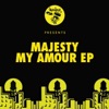 Majesty - My Amour