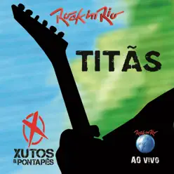 Ao Vivo No Rock In Rio - Xutos & Pontapes