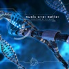 Music Over Matter - Compiled by DJ Mark