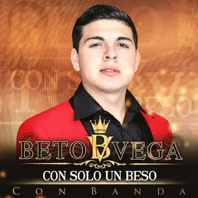 Con Solo un Beso - Pista - Single - Beto Vega