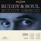 Buddy and Soul