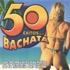 50 Éxitos de la Bachata