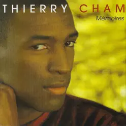 Mémoires - Thierry Cham Mémoires - Thierry Cham