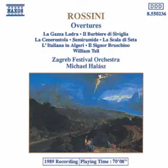 Rossini: Overtures by Michael Halász & Zagreb Festival Orchestra album reviews, ratings, credits