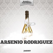 Arsenio Rodriguez - Jaguey