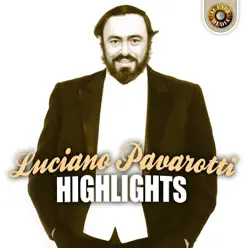 Highlights - Luciano Pavarotti