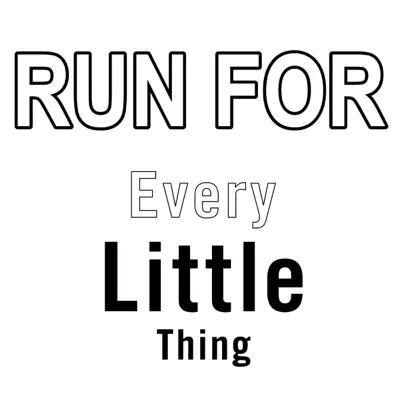 Run For - Single - Every little Thing