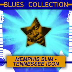 Blues Collection: Tennessee Icon - Memphis Slim