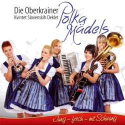 Oberkrainer Polka Mädels - Und dafür dank ich euch