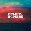Felipe el Hombre - EP