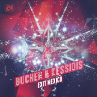 Bucher & Kessidis - Exit Mexico artwork