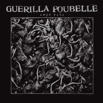 Amor Fati - Guerilla Poubelle Amor Fati - Guerilla Poubelle