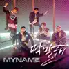 Myname 4th Single Album - EP album lyrics, reviews, download