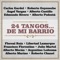 De Mi Barrio (feat. Orquesta de Angel Condercuri) - Alberto Castillo lyrics