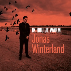Jonas Winterland - Ik Hou Je Warm