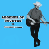 Talk About Country - Legends of Country