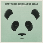 Giant Panda Guerilla Dub Squad - Wolf at the Door