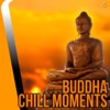 Buddha Chill Moments