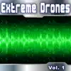 Extreme Drones, Vol. 1 album lyrics, reviews, download
