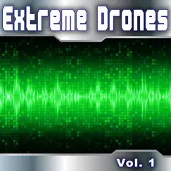 Extreme Drones, Vol. 1 by The Hollywood Edge Sound Effects Library album reviews, ratings, credits
