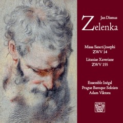 Zelenka: Missa Sancti Josephi & Litaniae Xaverianae