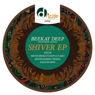 Shiver by BeeKay Deep album reviews, ratings, credits