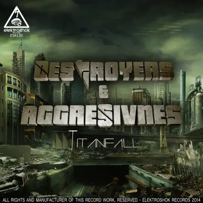 Titanfall - Single - Destroyers