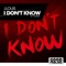 I Don't Know (Paco Maroto & Iñaki Santos Remix) - J.Louis lyrics