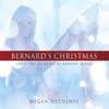 Bernard's Christmas: Variations On Works By Bernard Andres