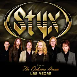 Live at the Orleans Arena, Las Vegas (Live) - Styx