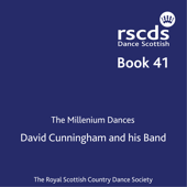 RSCDS Book 41 - David Cunningham and his Band