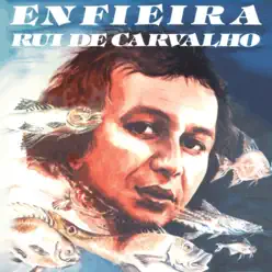 Enfieira - Rui de Carvalho